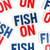 "Fish On" Iron On Patch
