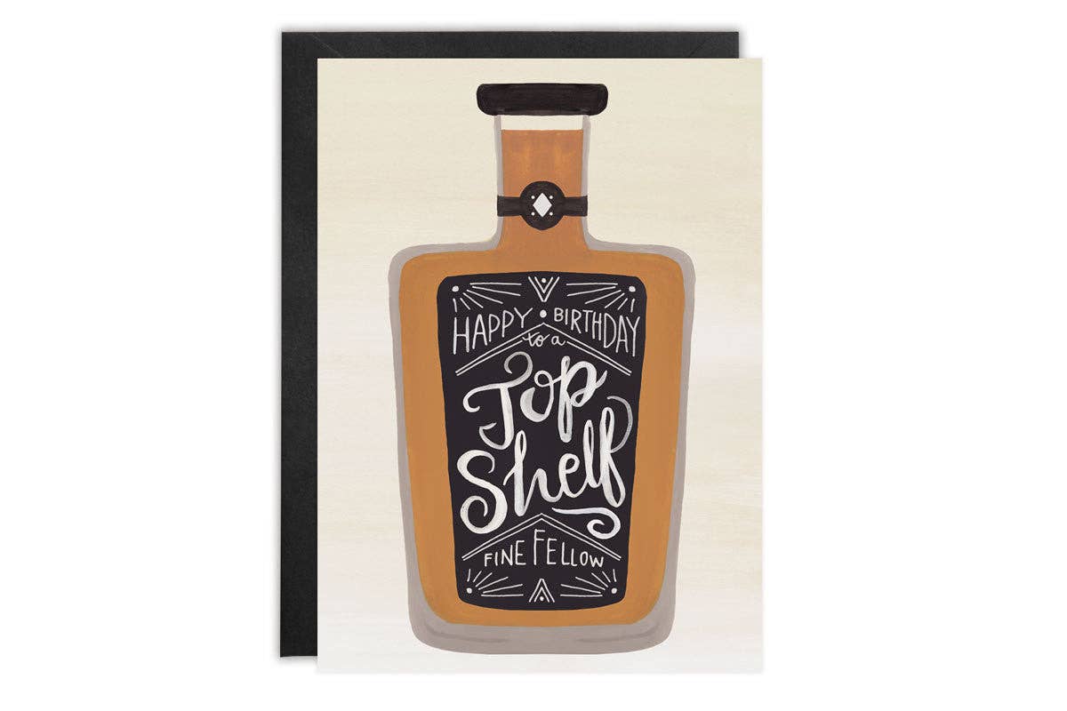 "Top Shelf" Birthday Card