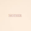 "Mother" Iron On Patch