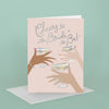 "Cheers to the Bride" Wedding Greeting Card