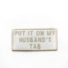 "Husband's Tab" (Tan) Iron On Patch