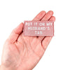 "Husband's Tab" (Blush) Iron On Patch